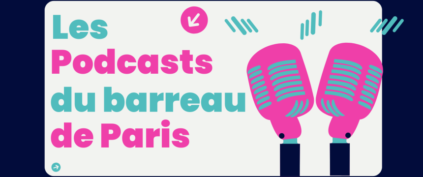 Les podcasts du barreau